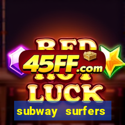 subway surfers aposta 1 real